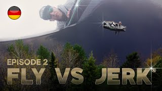 FLY VS JERK 15  Episode 2 Deutsche untertitel [upl. by Drofliw]