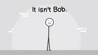 This is bob be like bob [upl. by Staci999]