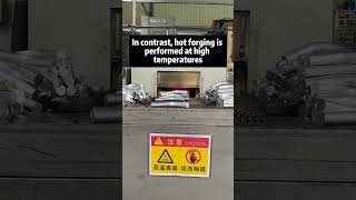 Difference Between Hot and Cold Forging forgingprocess hotforging coldforging [upl. by Htebazila267]