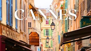 Walk in CANNES local market old town beach and more What to do in Cannes and what to see [upl. by Attener159]