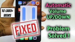 ALL Redmi mobiles Automatic Volume UPDOWN Problem Solved MIUI BUG  by shady [upl. by Admama]