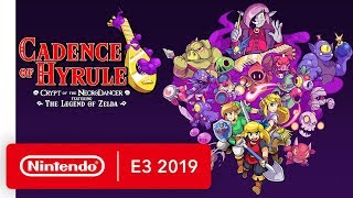 Cadence of Hyrule Crypt of the NecroDancer Ft The Legend of Zelda  Nintendo E3 2019 [upl. by Noirret]