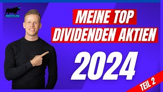 Meine TOP Dividenden Aktien für 2024 2 [upl. by Laing]