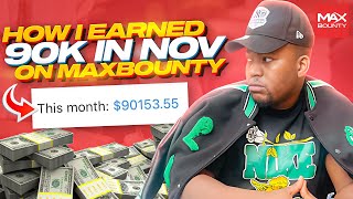 How I Earned 90k Month On Maxbounty  CPA Marketing [upl. by Robyn]