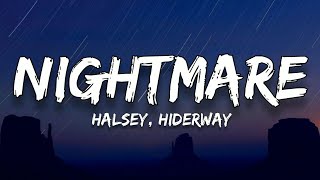 Halsey  Nightmare LyricsHiderway Remix [upl. by Sybyl261]