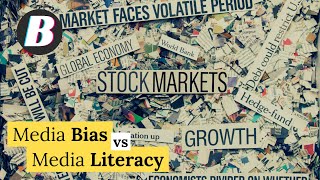 Media Bias vs Media Literacy [upl. by Ajile201]