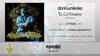 11 donGuralesko  To Co Powiesz bit Dj Story [upl. by Leno]