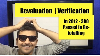 300 CA Students Fail but pass after retotalling in 2012  Revaluation amp Verification [upl. by Isewk]