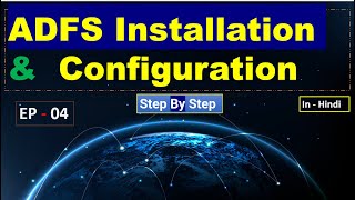 ADFS Installation and Configuration Step by Step  EP  04 [upl. by Conte]