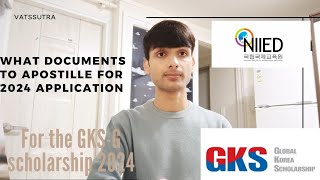 What Documents to Apostille for GKSG 2024 Application📄👩‍🎓👨‍🎓  GKSG 2024 Application 🇰🇷 [upl. by Uriisa]