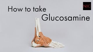 PX How to Take Glucosamine for Joint Health [upl. by Floria963]