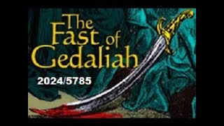 The Fast of Gedaliah 20245785 [upl. by Avin]