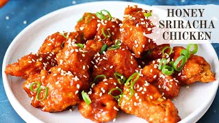 Crispy Honey Sriracha Chicken Recipe  Sweet amp Spicy Chicken in only 30 mins  Better than Takeout [upl. by Ailahk]