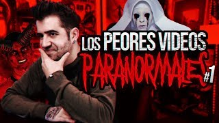 LOS PEORES VÍDEOS PARANORMALES  PARTE 1 [upl. by Robina729]