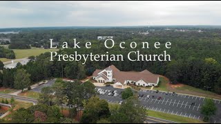 Lake Oconee Presbyterian Church [upl. by Nahtanaoj]