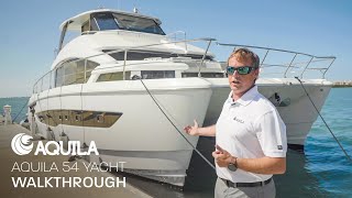 Aquila 54  Full InDepth Walkthrough  Yacht Power Catamaran [upl. by Blair]