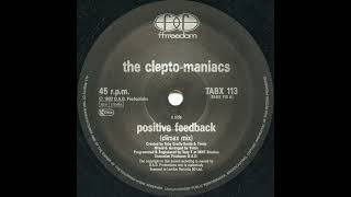 Cleptomaniacs  Positve Feedback Climax Mix A [upl. by Otanutrof]