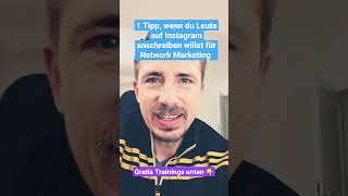 👌 1 Tipp Instagram anschreiben für Network Marketing [upl. by Ialda]