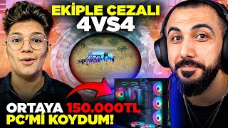 EKİPLE KÖLE OLMA CEZALI 4 VS 4 ATTIK 😱 ORTAYA 150000 TLLİK BİLGİSAYARIMI KOYDUM  PUBG MOBILE [upl. by Akiwak]