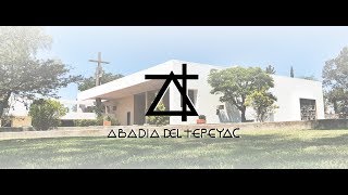 Abadía del Tepeyac  Vídeo Oficial [upl. by Anastasio]