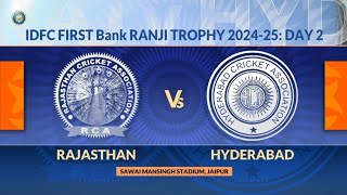 Ranji Trophy 202425 Rajasthan vs Hyderabad Day 2 Match Highlights [upl. by Gnurt]