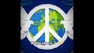 World peace 🕊️ peace worldpeace world edit wish happy good trending youtubeshorts youtube [upl. by Tatia]