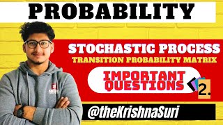 Important Questions  part2  Stochastic Process  Transition probability matrix  TPM btech tks [upl. by Orna219]