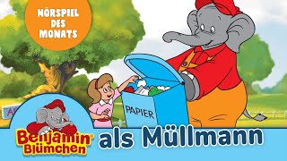 Benjamin Blümchen  als Müllmann Folge 49  Hörspiel des Monats MÄRZ 2023 [upl. by Fernanda]