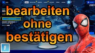 Fortnite bearbeiten ohne bestätigen 2024 schnell amp einfach [upl. by Yrral898]