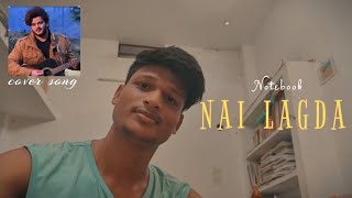 NAI LAGDA  Cover by AmanMusic [upl. by Ahsiken399]