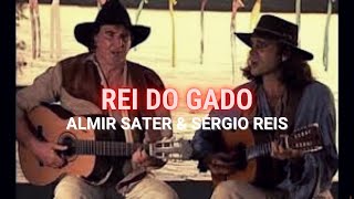 Almir Sater e Sérgio Reis  Rei do Gado [upl. by Ruddie]