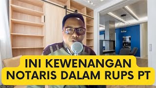 Kewenangan Notaris dalam Pembuatan Akta RUPS PT [upl. by Norat]