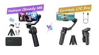 📹 Hohem iSteady M6 vs L7C Pro Gimbal 🤳  Ultimate Stabilizer Comparison [upl. by Pesek]