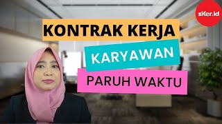 Kontrak Kerja Karyawan Paruh Waktu [upl. by Vitoria]