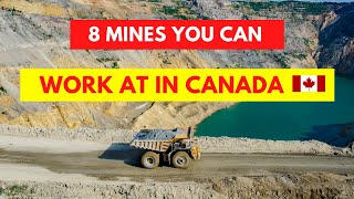 8 Mines You Can Work At In Canada [upl. by Bolen]