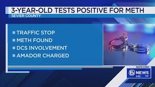 3yearold exposed to meth in Sevierville [upl. by Htide]