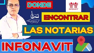 👉Como encontrar las Notarias que trabajan para infonavit donde encontrar las notarias infonavit [upl. by Mandell976]