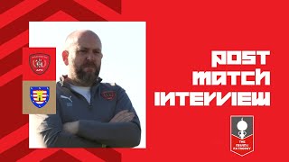 Morpeth Town post match interview with the Reds manager Mark Fell [upl. by Xavler]