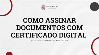 Como assinar documentos com Certificado Digital [upl. by Andree]