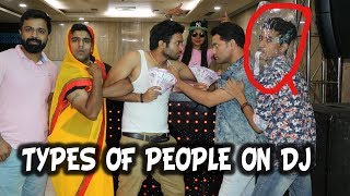 TYPES OF PEOPLE ON DJ   BakLol Video [upl. by Oigile]