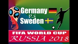 Must Win Germany vs Sweden  FIFA WORLD CUP  Today Squad  Live Score [upl. by Ennaylime]