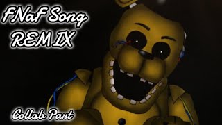 FnafDc2 Fnaf Song Remix Part 9 for MRBAC0N2010 [upl. by Merrick]