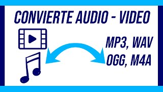 👉 Convertir tus VIDEOS O AUDIOS a MP3 2022 U Otros formatos M4A  WAV  OGG Fácil y Rápido 🤏 [upl. by Ydnil229]