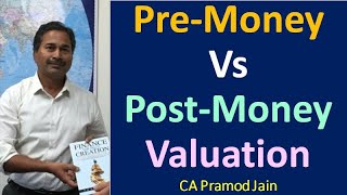 PreMoney Valuation and PostMoney Valuation I CA Pramod Jain [upl. by Adel]