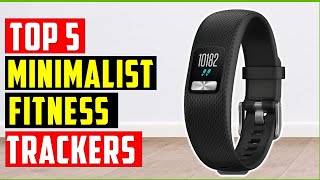 ✅Best Minimalist Fitness Trackers In 2023  5 Best Fitness Trackers for All Types of Activities [upl. by Berhley911]