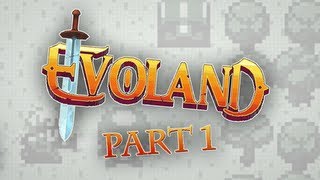 Evoland Gameplay  Walkthrough  Part 1 [upl. by Enilasor]