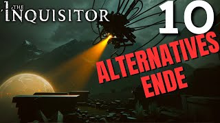 Das EPISCHE ALTERNATIVE ENDE  The Inquisitor deutsch 10 Ende [upl. by Kelwen]