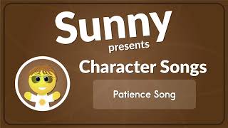 Patience Song [upl. by Booth843]