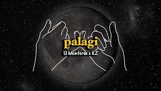 Palagi TJ Monterde x KZ  Ayradel ft Neil Gonzales [upl. by Ainig]