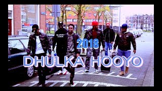 DIGRIYOW ft SACIID KAMPALA Dhulka Hooyo 2018 [upl. by Caritta729]